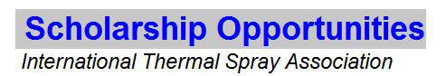 Scholarship Opportunities - International Thermal Spray Association